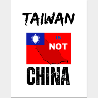 Taiwan is not china Posters and Art